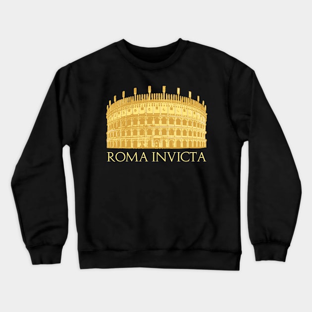 Colosseum of Rome - Roma Invicta Crewneck Sweatshirt by Modern Medieval Design